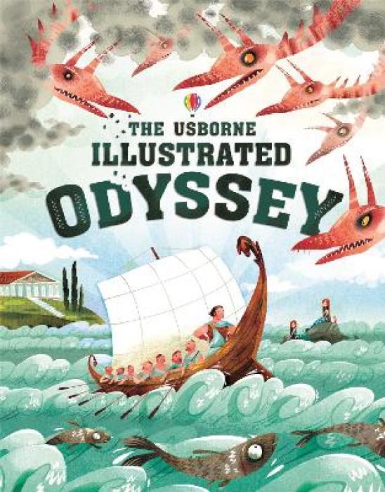 THE USBORNE ILLUSTRATED ODYSSEY HC